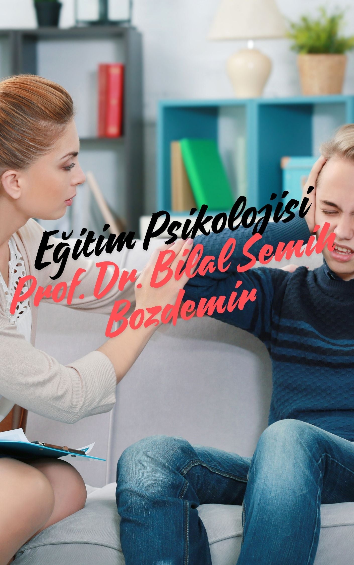 Eğitim Psikolojisi (Basılı, Adrese Teslim Kitap)