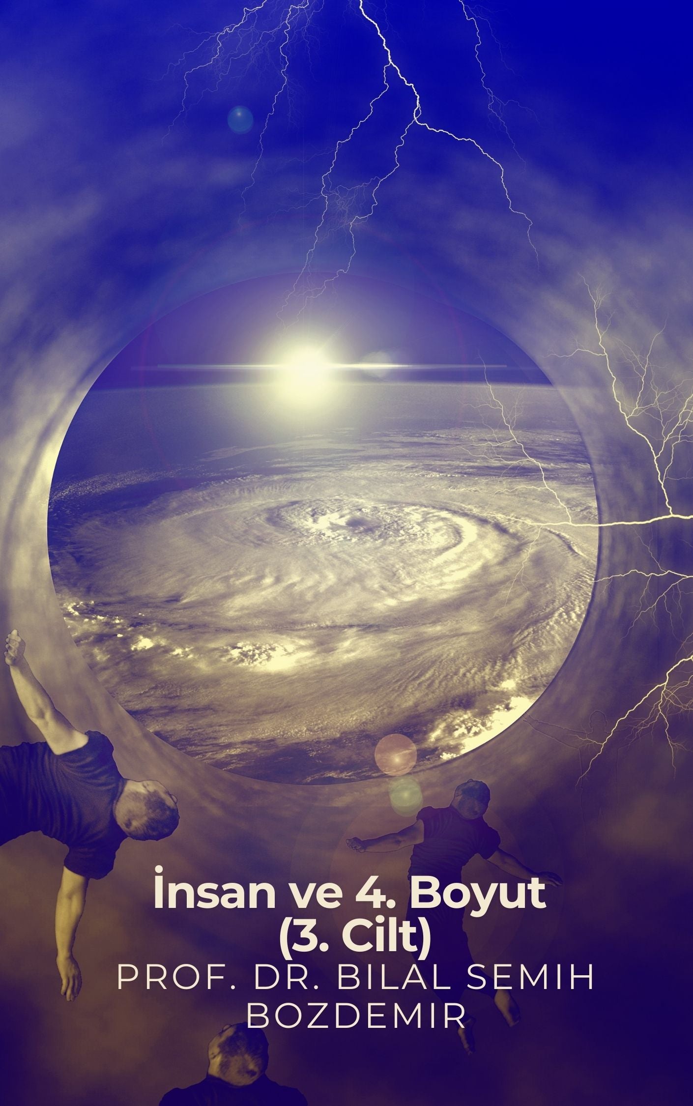 İnsan ve 4. Boyut (Cilt 3) (Basılı, Adrese Teslim)