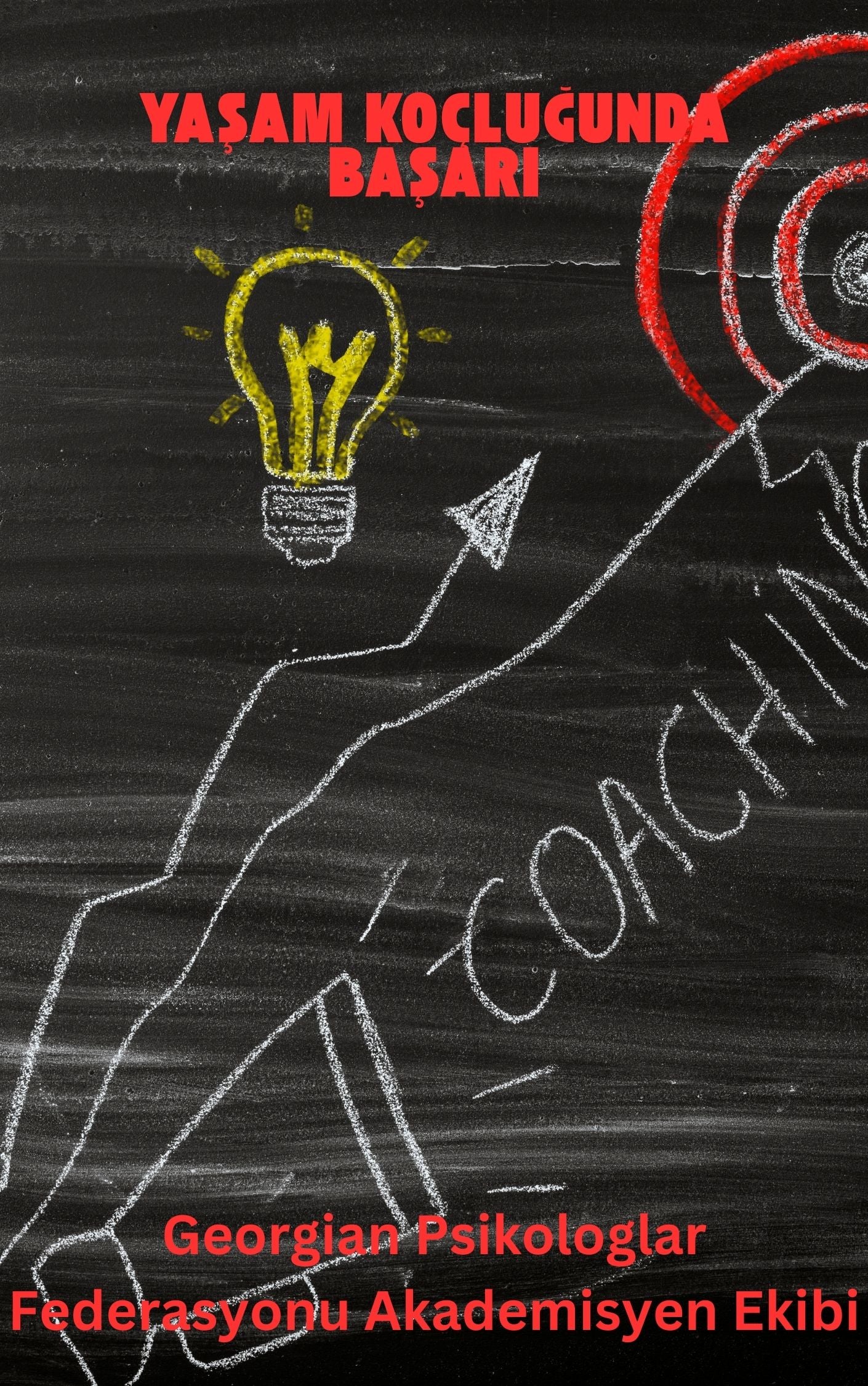 Yaşam Koçluğunda Başarı (İndirilebilir PDF)