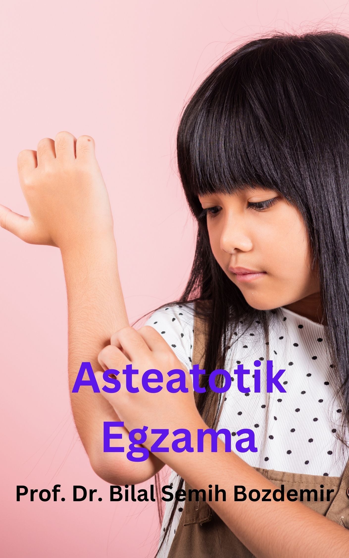 Asteatotik Egzama (İndirilebilir PDF)