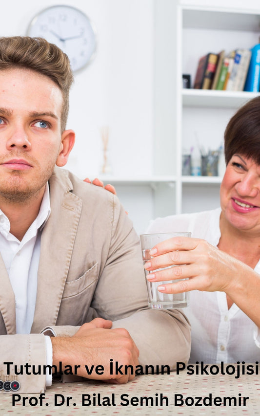 Tutumlar ve İkna Psikolojisi (Basılı, Adrese Teslim)