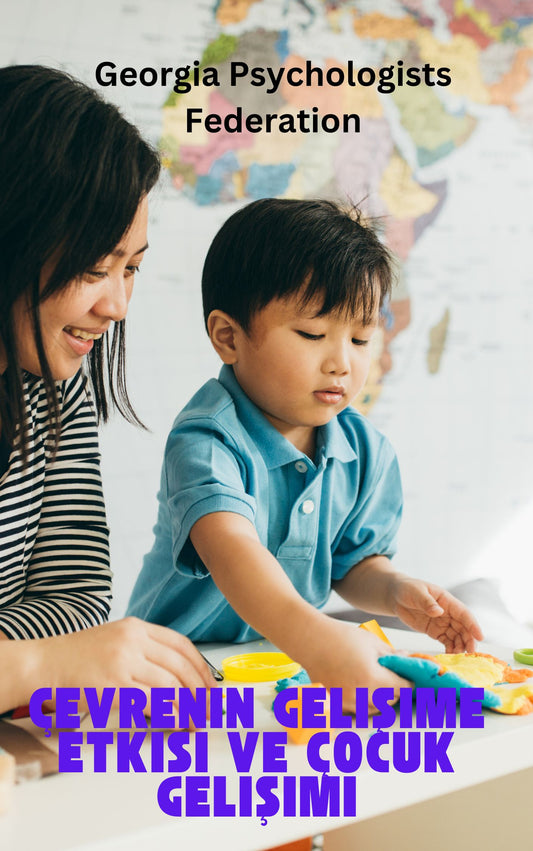 Çevrenin gelişime etkisi ve Çocuk Gelişimi (İndirilebilir Kitap)