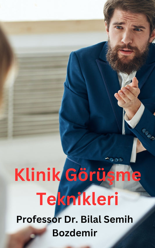 Klinik Görüşme Teknikleri (Basılı, Adrese Teslim)