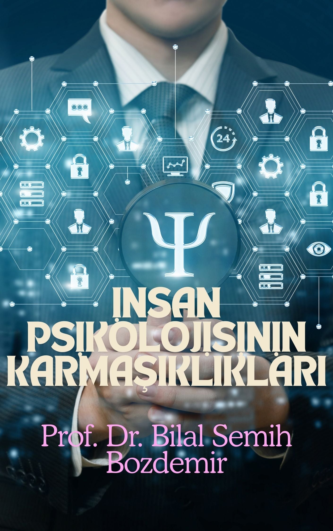 İnsan Psikolojisinin Karmaşıklıkları (İndirilebilir PDF)