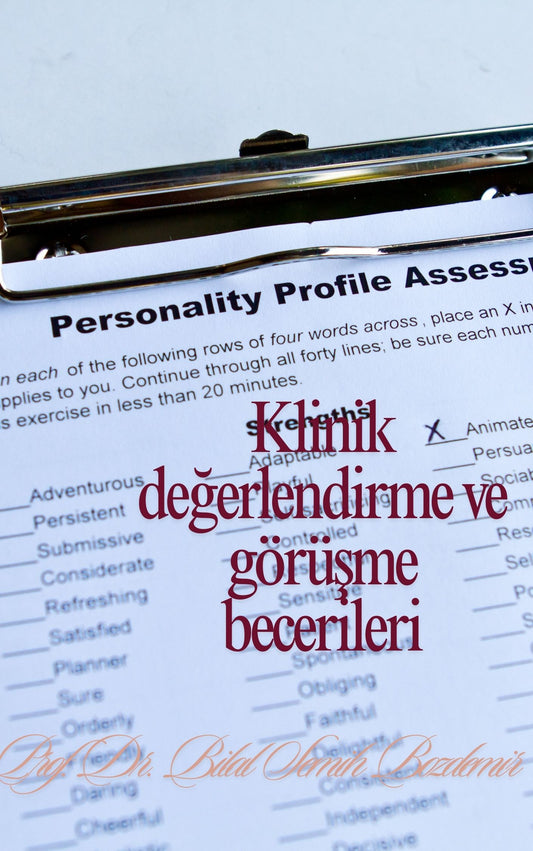 Klinik değerlendirme ve görüşme becerileri (Basılı, Adrese Teslim Kitap)