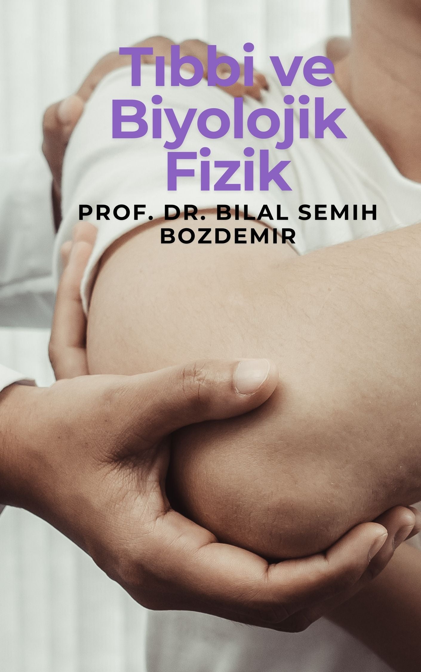 Tıbbi ve Biyolojik Fizik (Basılı, Adrese Teslim Kitap)
