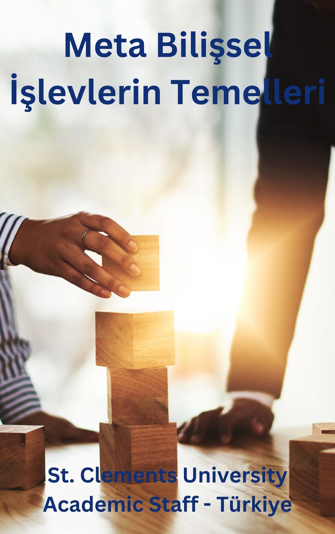 Üst-Bilişsel İşlevlerin Temelleri (İndirilebilir PDF)