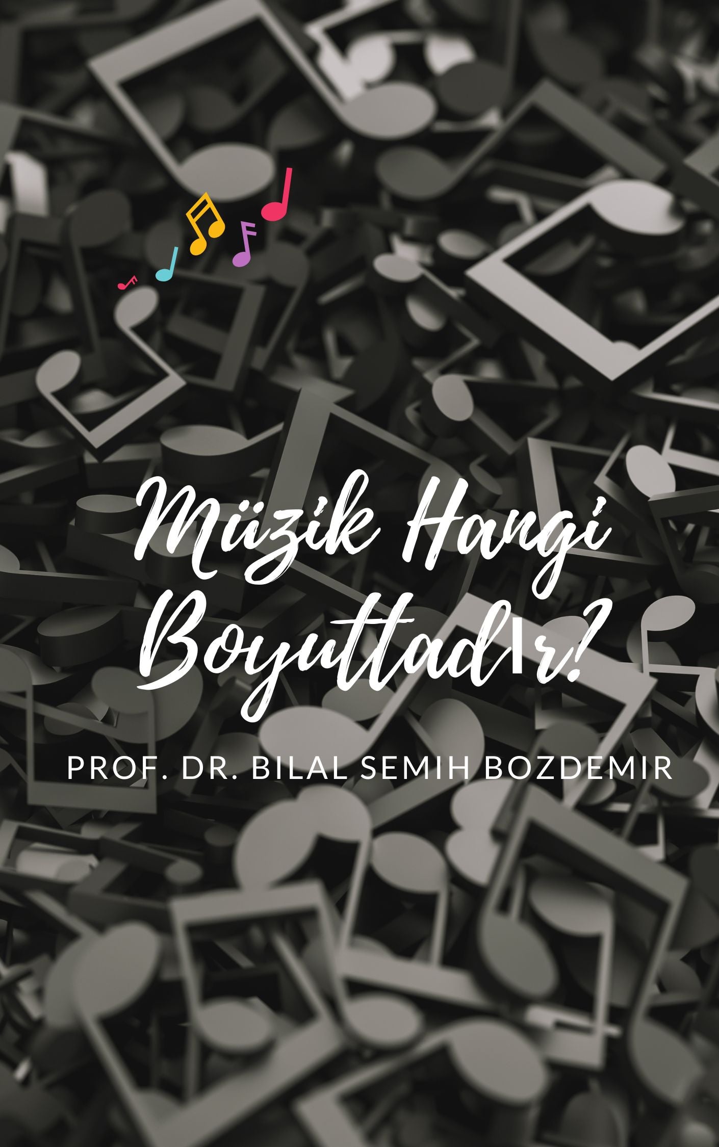 Müzik Hangi Boyuttadır? (İndirilebilir PDF)