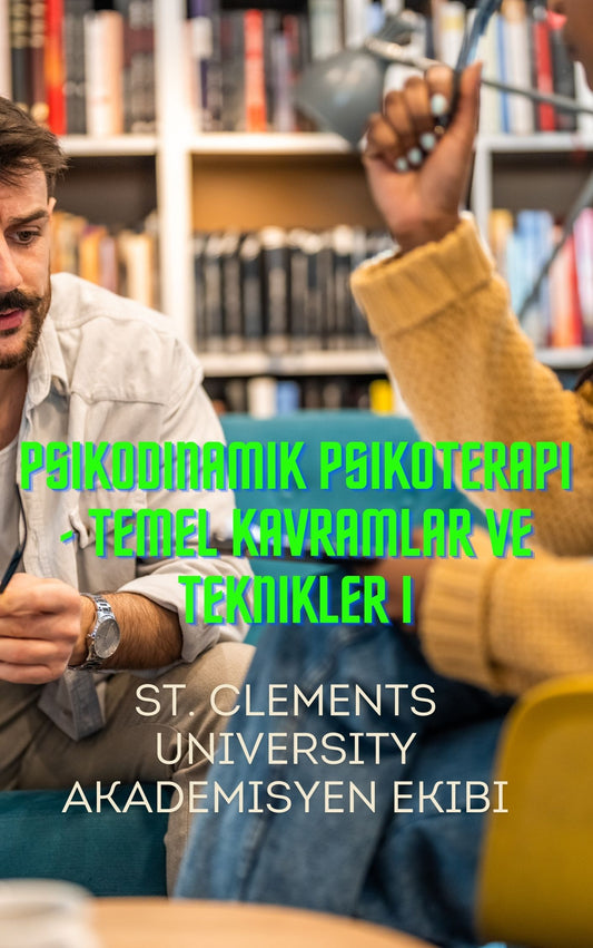 Psikodinamik Psikoterapi - Temel Kavramlar ve Teknikler I (Basılı, Adrese Teslim Kitap)