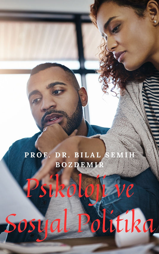 Psikoloji ve Sosyal Politika (Basılı, Adrese Teslim Kitap)