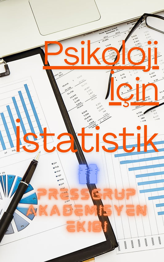 Psikoloji için İstatistik II (Basılı, Adrese Teslim Kitap)