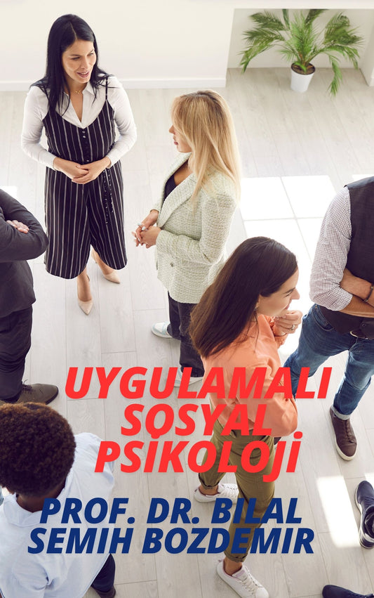 Uygulamalı Sosyal Psikoloji (Basılı, Adrese Teslim Kitap)