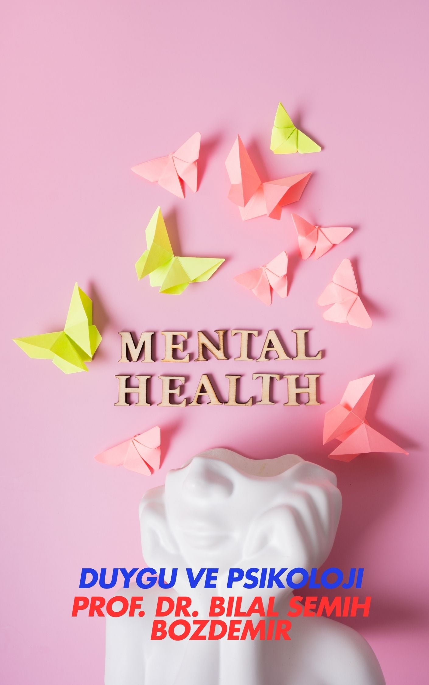 Duygu ve Psikoloji (İndirilebilir PDF)