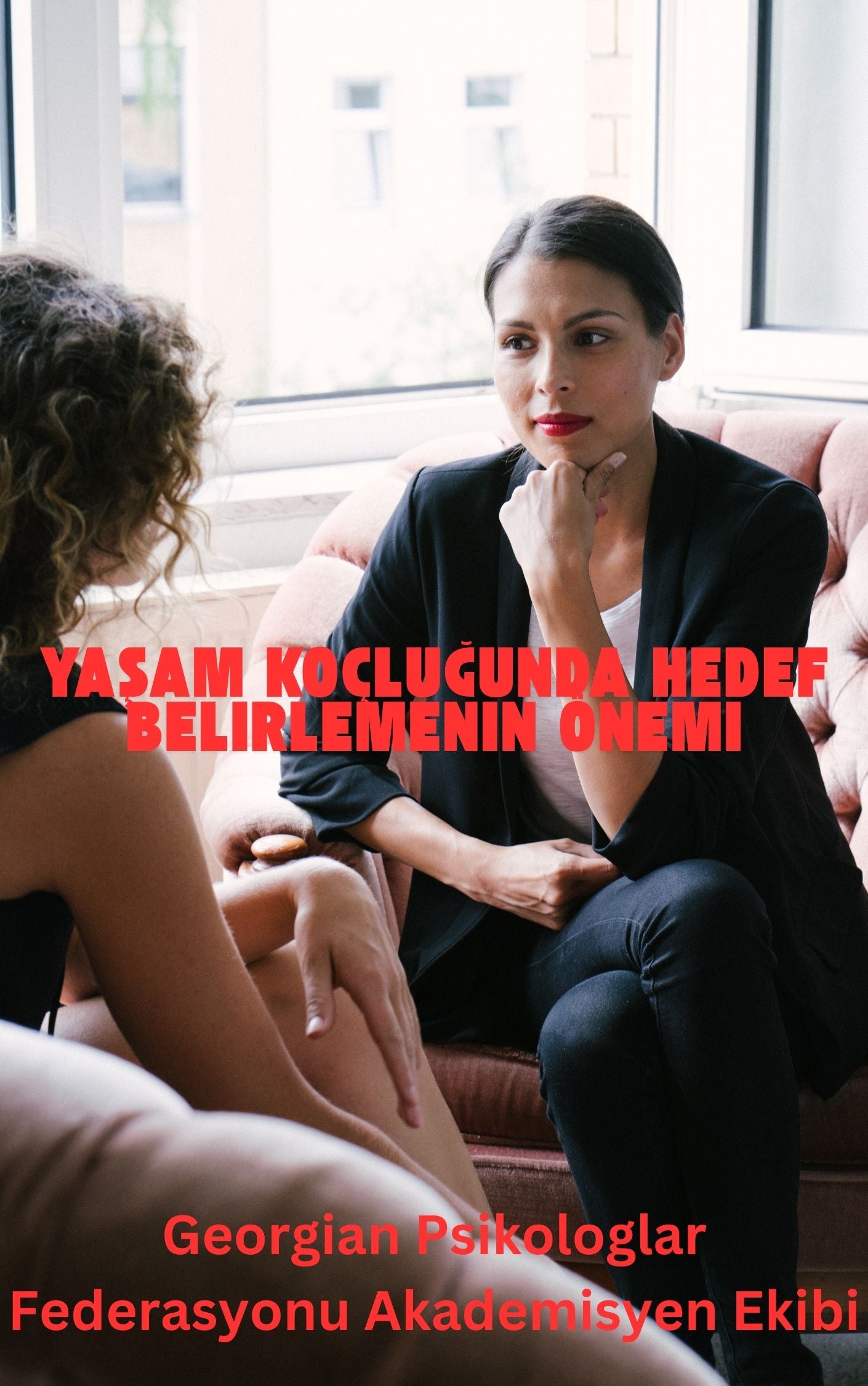 Yaşam Koçluğunda Hedef Belirlemenin Önemi (İndirilebilir PDF)